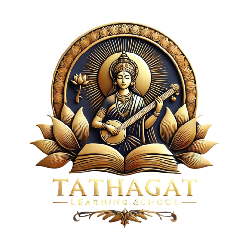 Tathagatm Learning School 